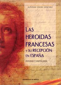 Las heroidas francesas y su recepción en España: estudio y antología