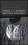 Greek and roman military writers: selected readers