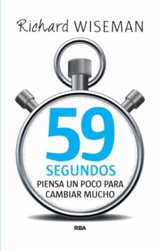 59 segundos. Piensa un poco para cambiar mucho (Nueva Edición)