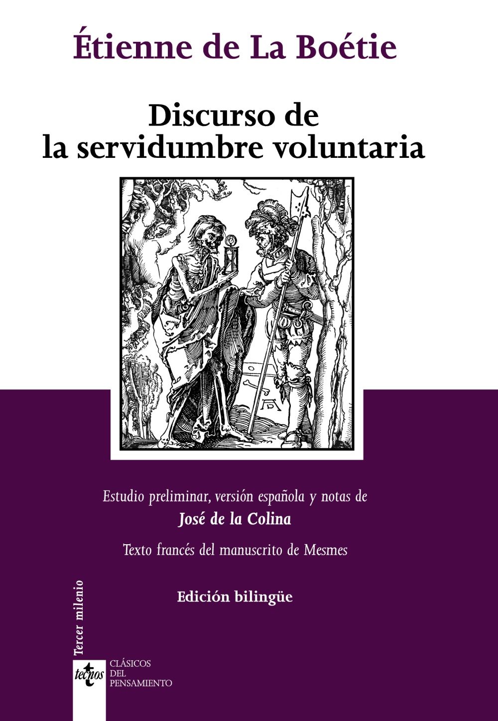 Discurso de la servidumbre voluntaria (Edición bilingüe). Texto francés del manuscrito de Meses