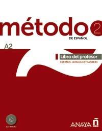 Método de español 2. Libro del Profesor A2