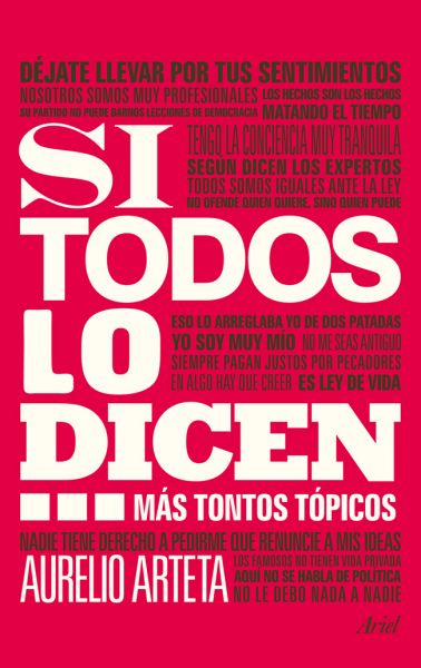 Si todos lo dicen...(Más tontos tópicos)