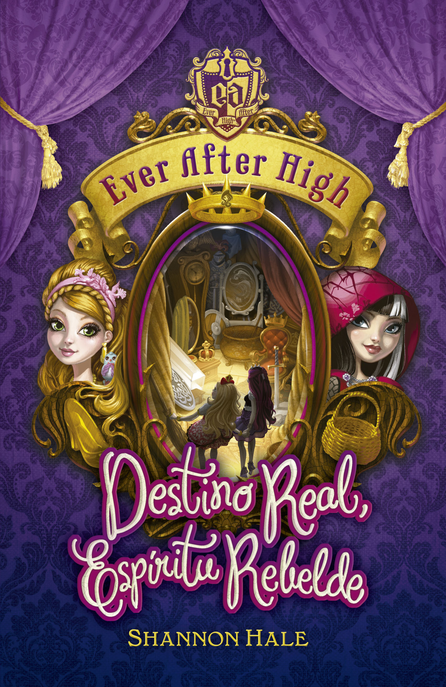 Destino real, espíritu rebelde (Ever After High 2)