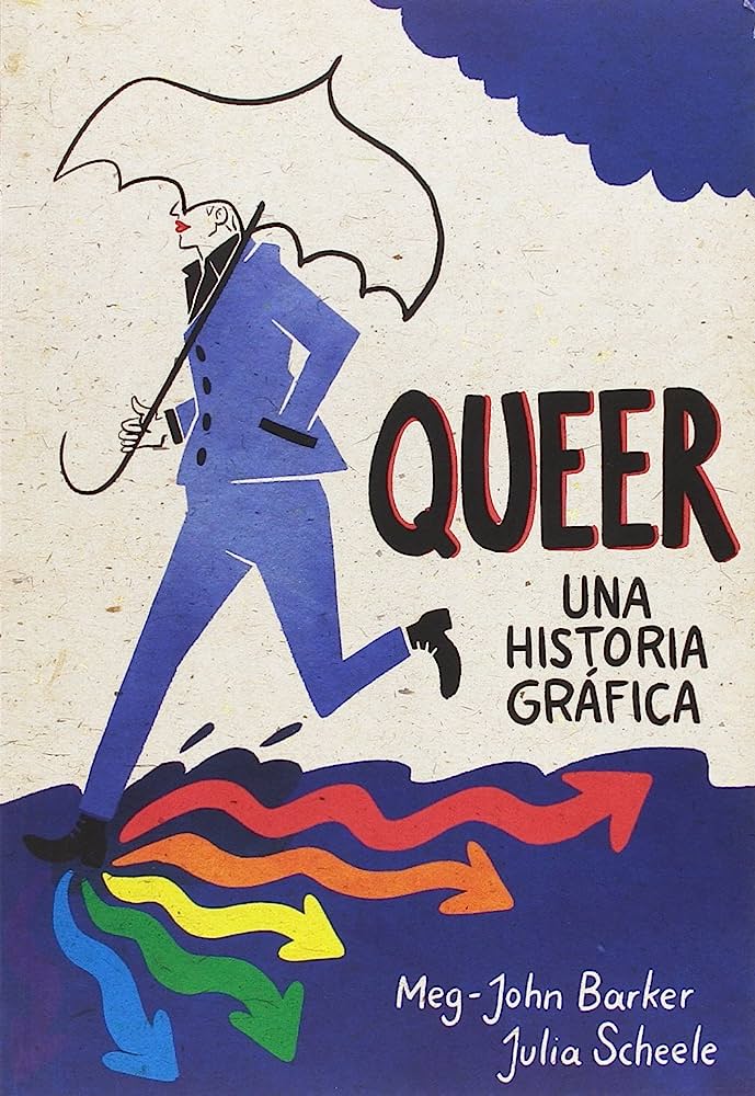 Queer. Una historia gráfica