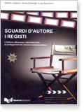 Sguardi d'autore i registi: L'italiano attraverso videointerviste ai protagonisti del cinema contemporaneo. Livello: B1/C2