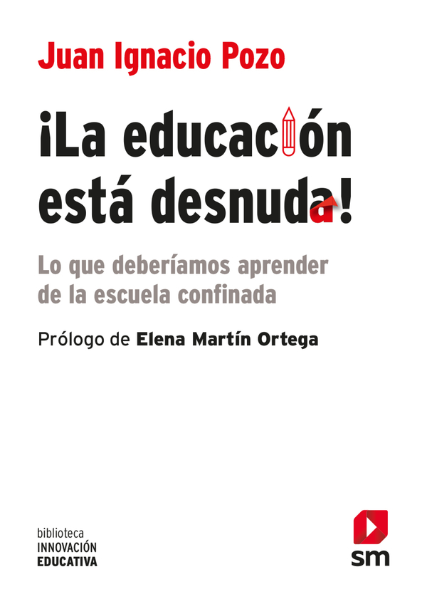 ¡La educación está desnuda!. Lo que deberíamos aprender de la escuela confinada