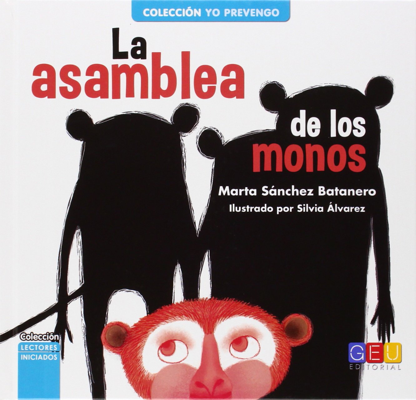 La asamblea de los monos  (Prevención del Abuso Sexual Infantil)