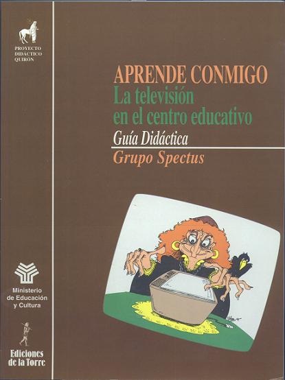 Aprende conmigo la televisión en el centro educativo. Guía didáctica