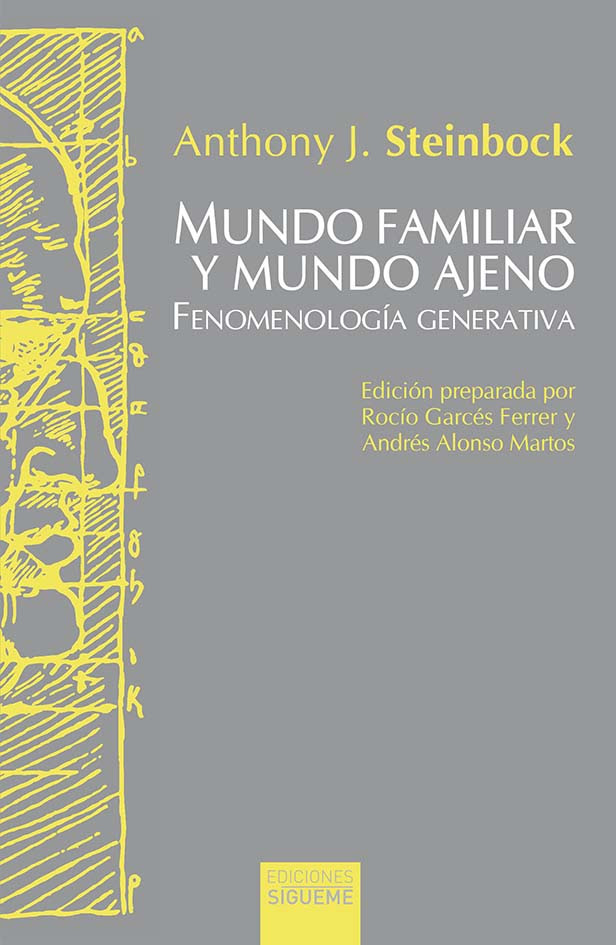 Mundo familiar y mundo ajeno: la fenomenología generativa tras Husserl