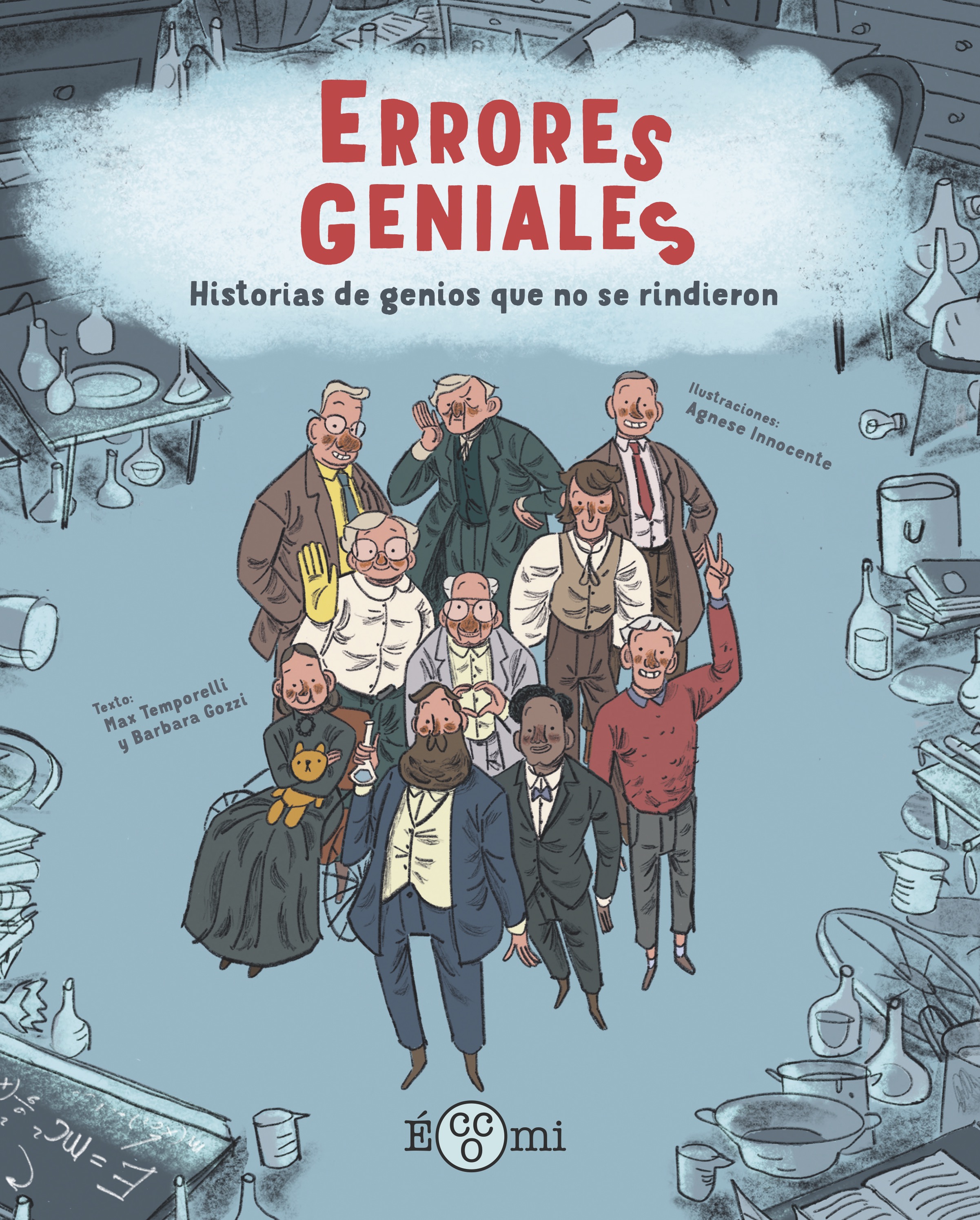 Errores geniales (Historias de genios que no se rindieron)