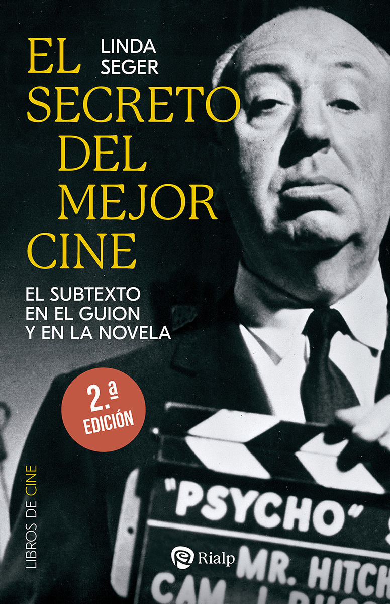 El secreto del mejor cine. El subtexto en el guion y en la novela (2a edición)