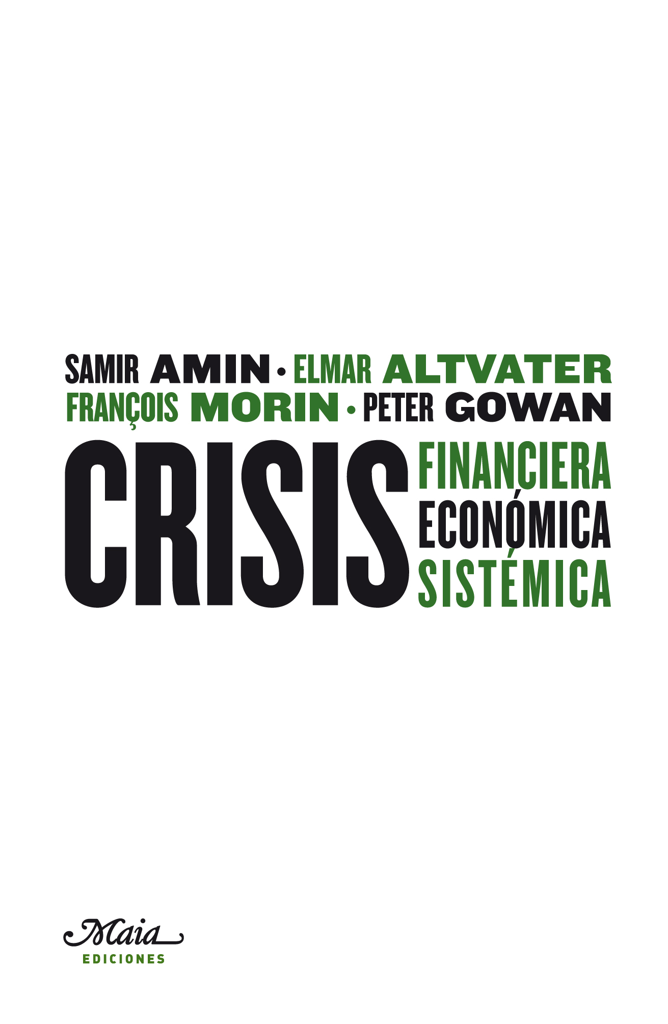 Crisis financiera, económica, sistémica