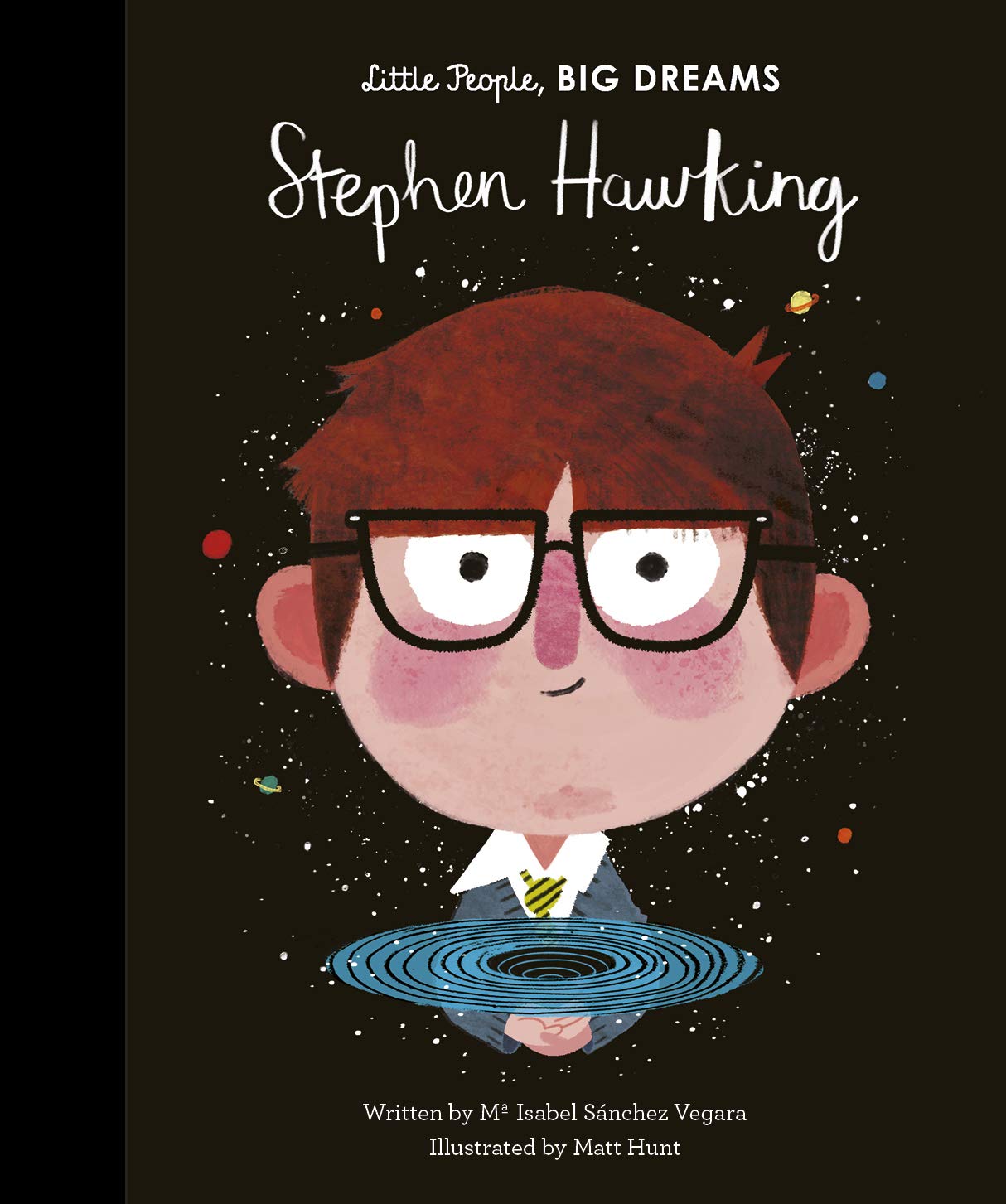 Stephen Hawking: 21 (Little People, Big Dreams)