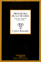 Primavera de la muerte. Poesías completas (1945-1998)