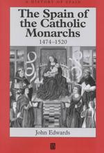 The Spain of the Catholic Monarchs (1474-1520)