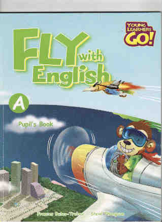 Fly with English A Pupil's Book