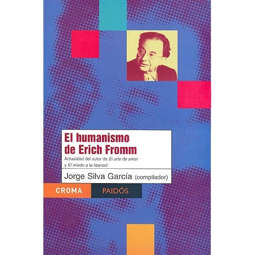 El humanismo de Erich Fromm