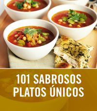 101 Sabrosos platos únicos