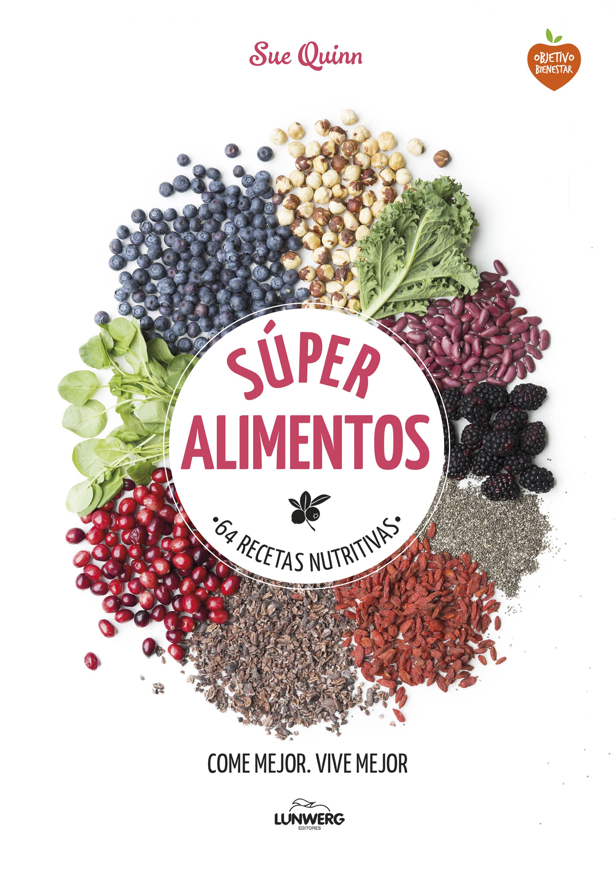 Súper alimentos -64 recetas nutritivas-