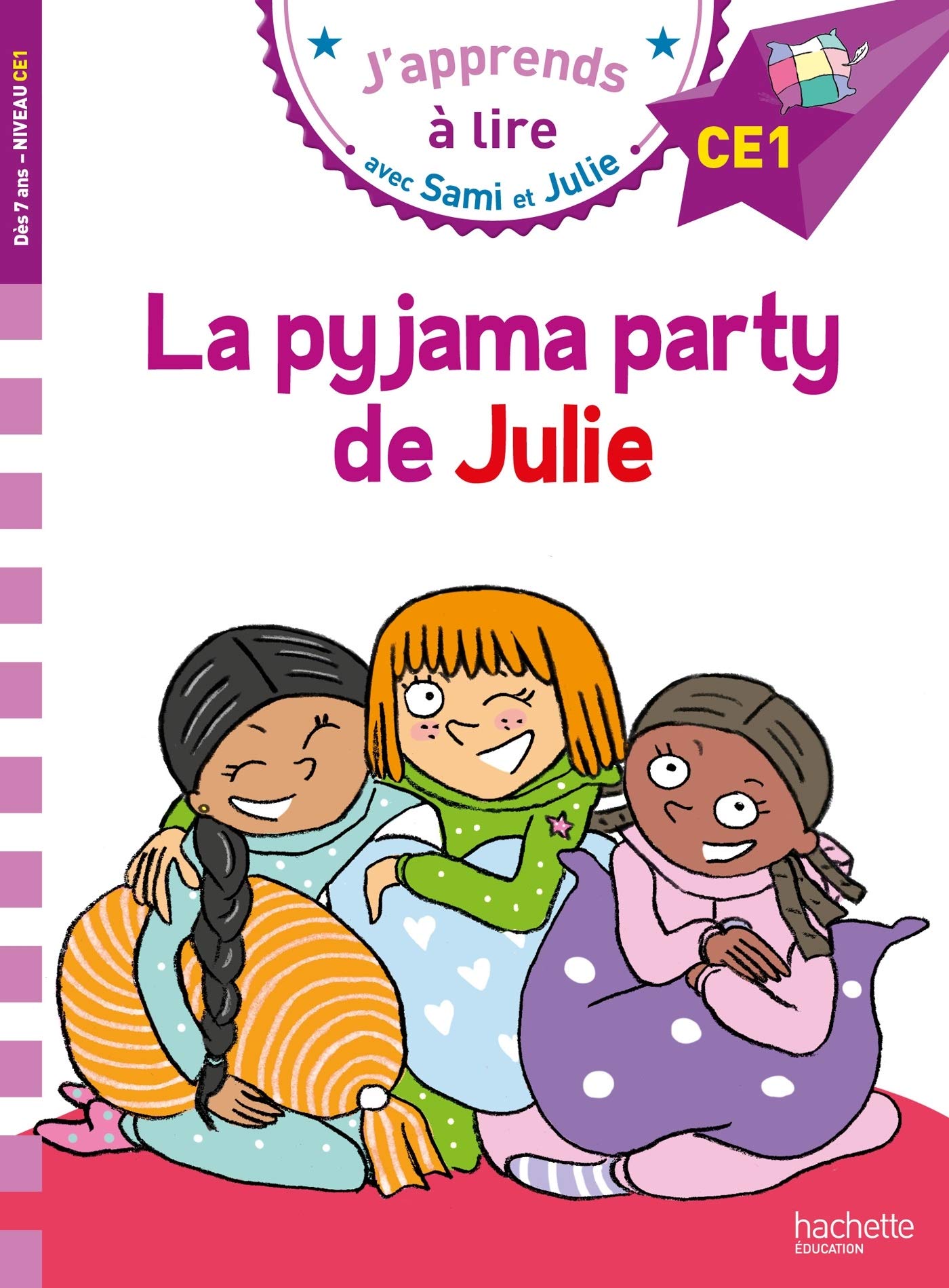 La pyjama party de Julie (J'apprend à lire avec Sami et Julie - CE1)