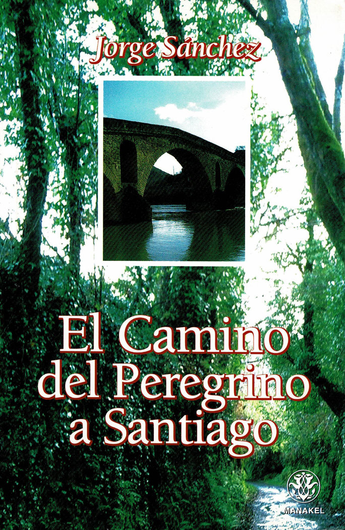 El Camino del Peregrino a Santiago