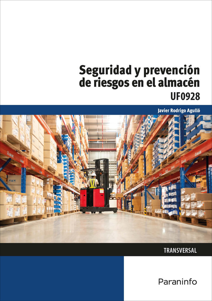 Seguridad y prevención de riesgos en el almacén UF0928