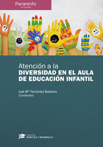 Atención a la diversidad en el aula de educación infantil // Colección: Didáctica y Desarrollo