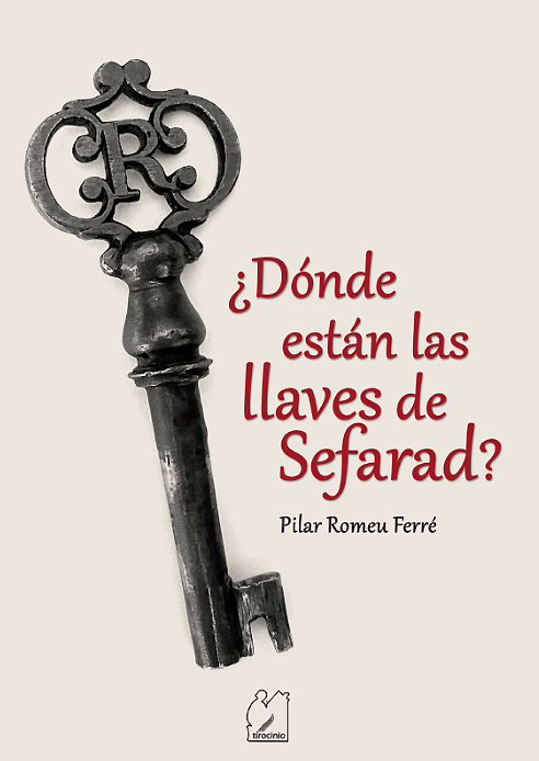 ¿Dónde están las llaves de Sefarad? Estudios sobre la lengua, la literatura y la historia de los sefardíes