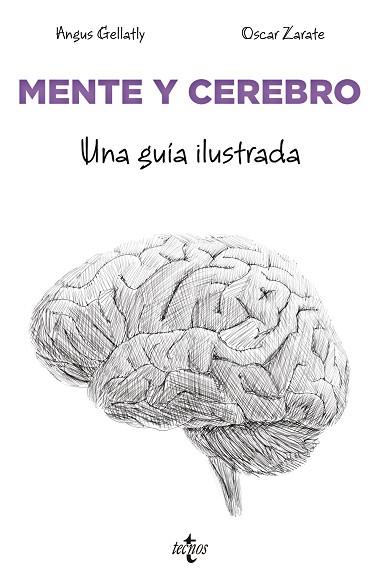 Mente y cerebro. Una guía ilustrada