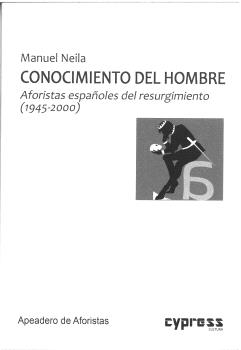 Conocimiento del hombre: aforistas españoles del resurgimiento (1945-2000)