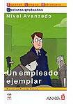 Un empleado ejemplar. Nivel avanzado. Lecturas graduadas