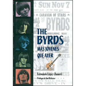 The Byrds. Más jovenes que ayer