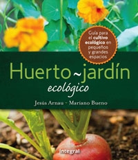 El huerto-jardín ecológico