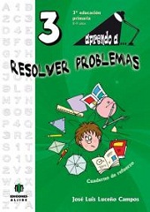 Aprendo a...resolver problemas 3º Educación Primaria