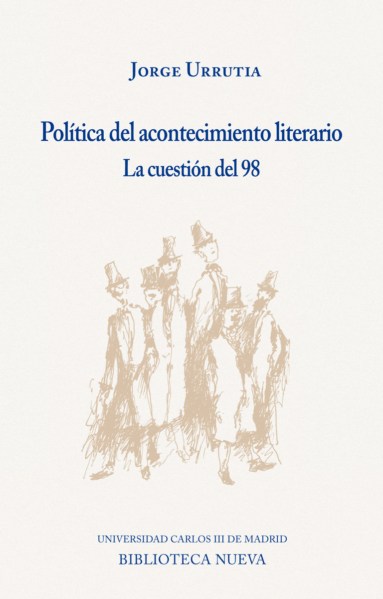 Política del acontecimiento literario: la cuestión del 98