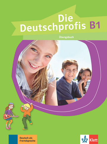 Die Deutschprofis B1 - Arbeitsbuch