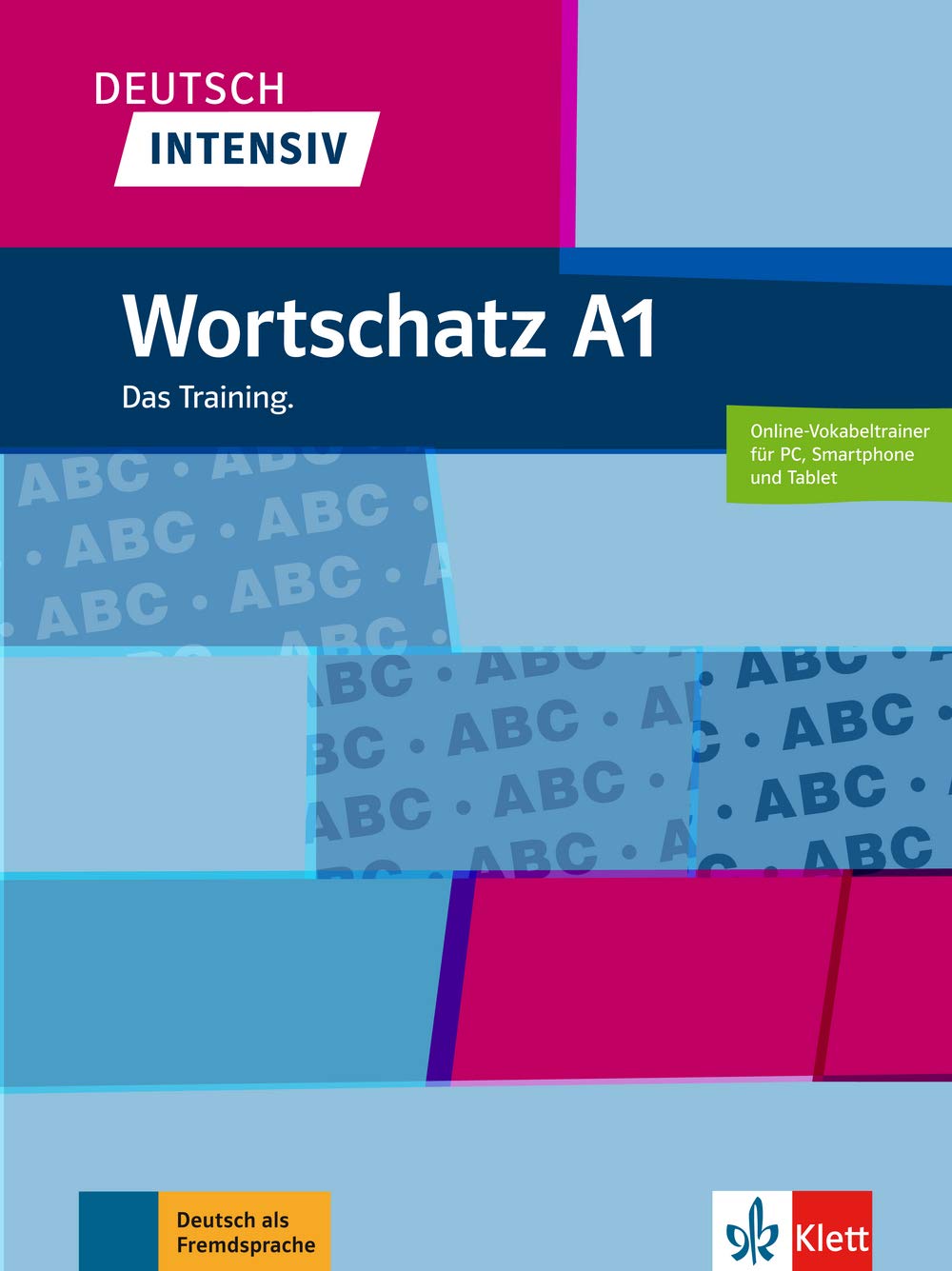 Deutsch Intensiv - Wortschatz A1. Das Training