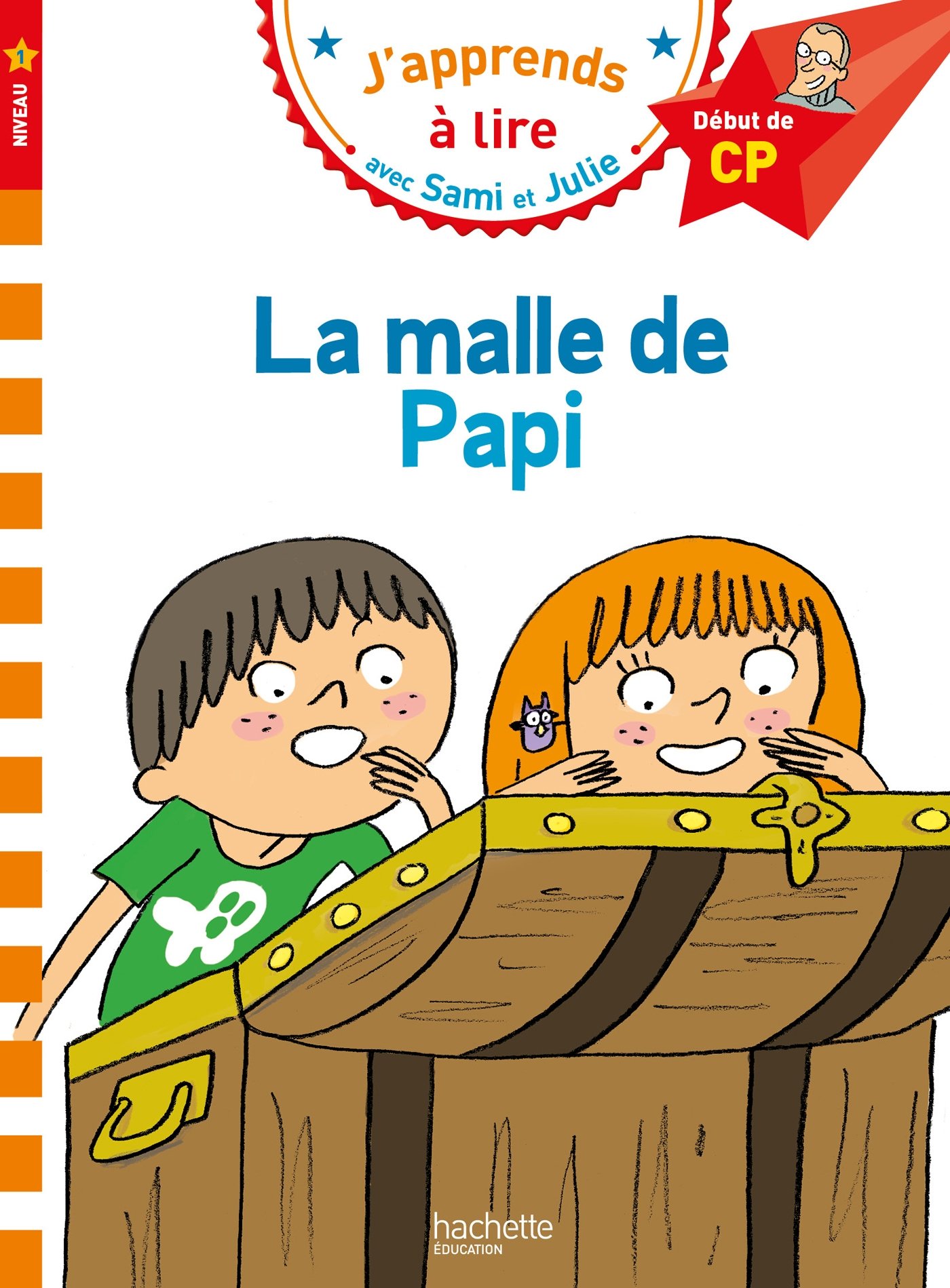 La malle de Papi  (J'apprends à lire avec Sami et Julie - Nv 1)