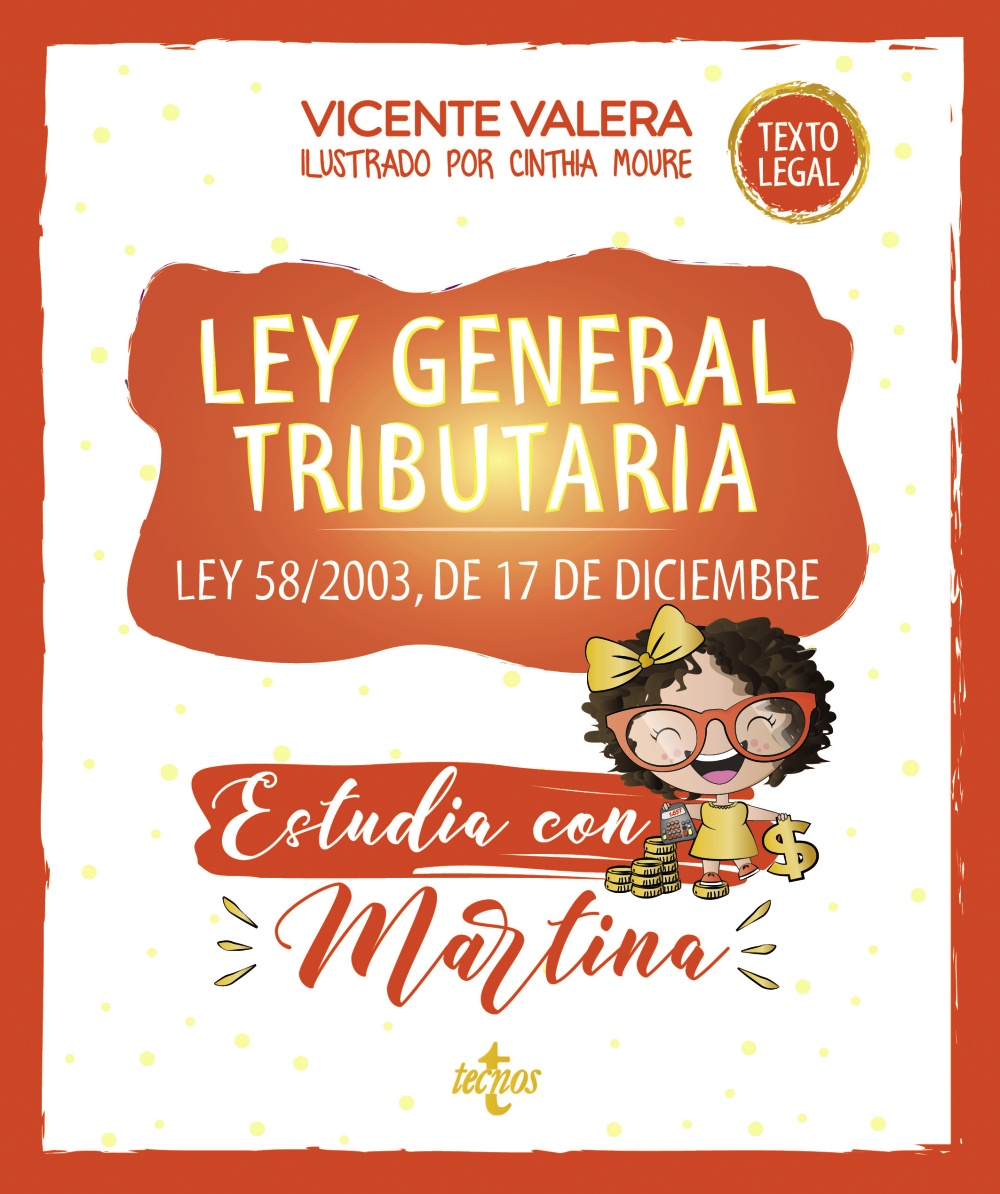 Ley General Tributaria. Estudia con Martina. Ley 58/2003, de 17 de diciembre