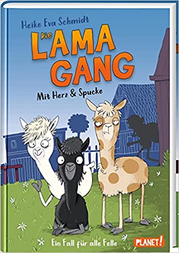 Die Lama-Gang. Mit Herz und Spucke: Ein Fall für alle Felle