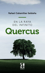 QUERCUS - EN LA RAYA DEL INFINITO