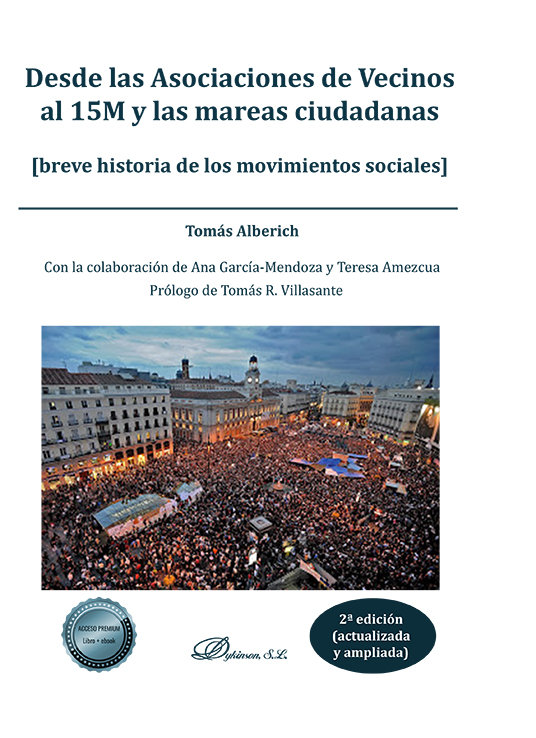 Desde las Asociaciones de Vecinos al 15M y las mareas ciudadanas