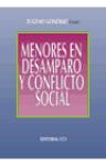 Menores en desamparo y conflicto social