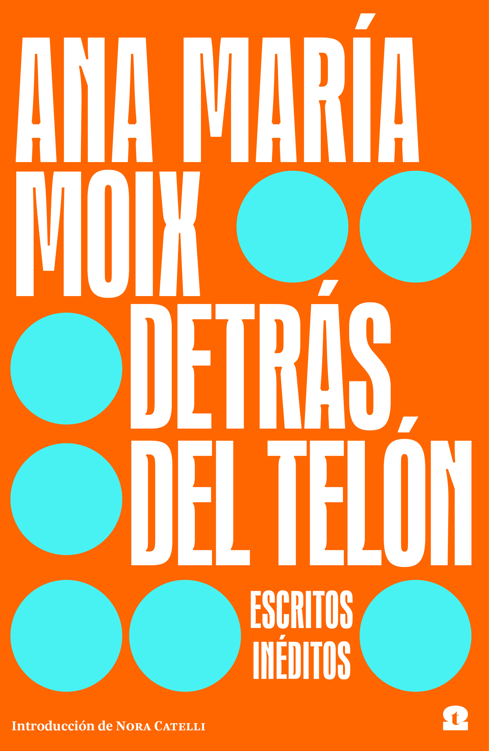 Detrás del telón (Escritos inéditos)