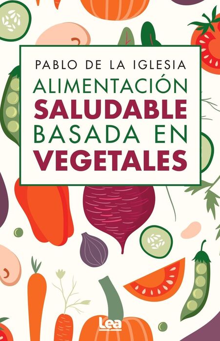 Alimentación saludable basada en vegetales