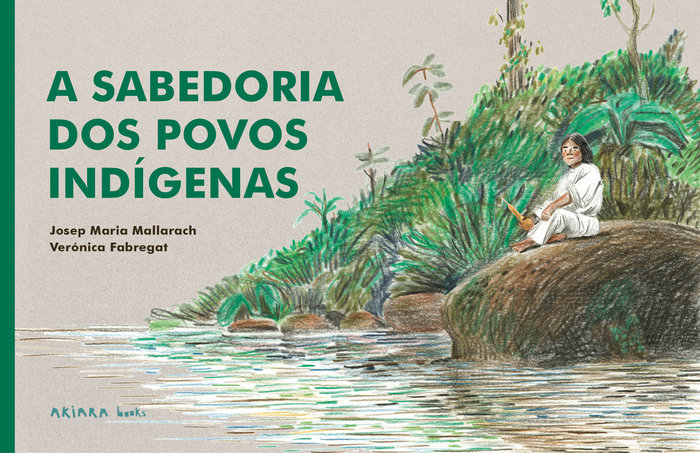 A SABEDORIA DOS POVOS INDIGENAS