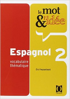 Le mot et l'idée 2 espagnol