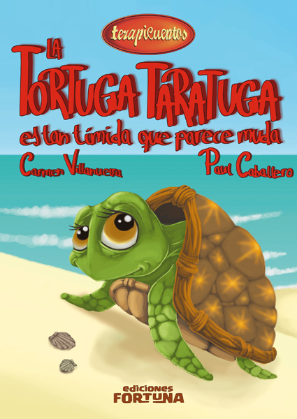 La tortuga Taratuga es tan tímida que parece muda (Terapicuentos)