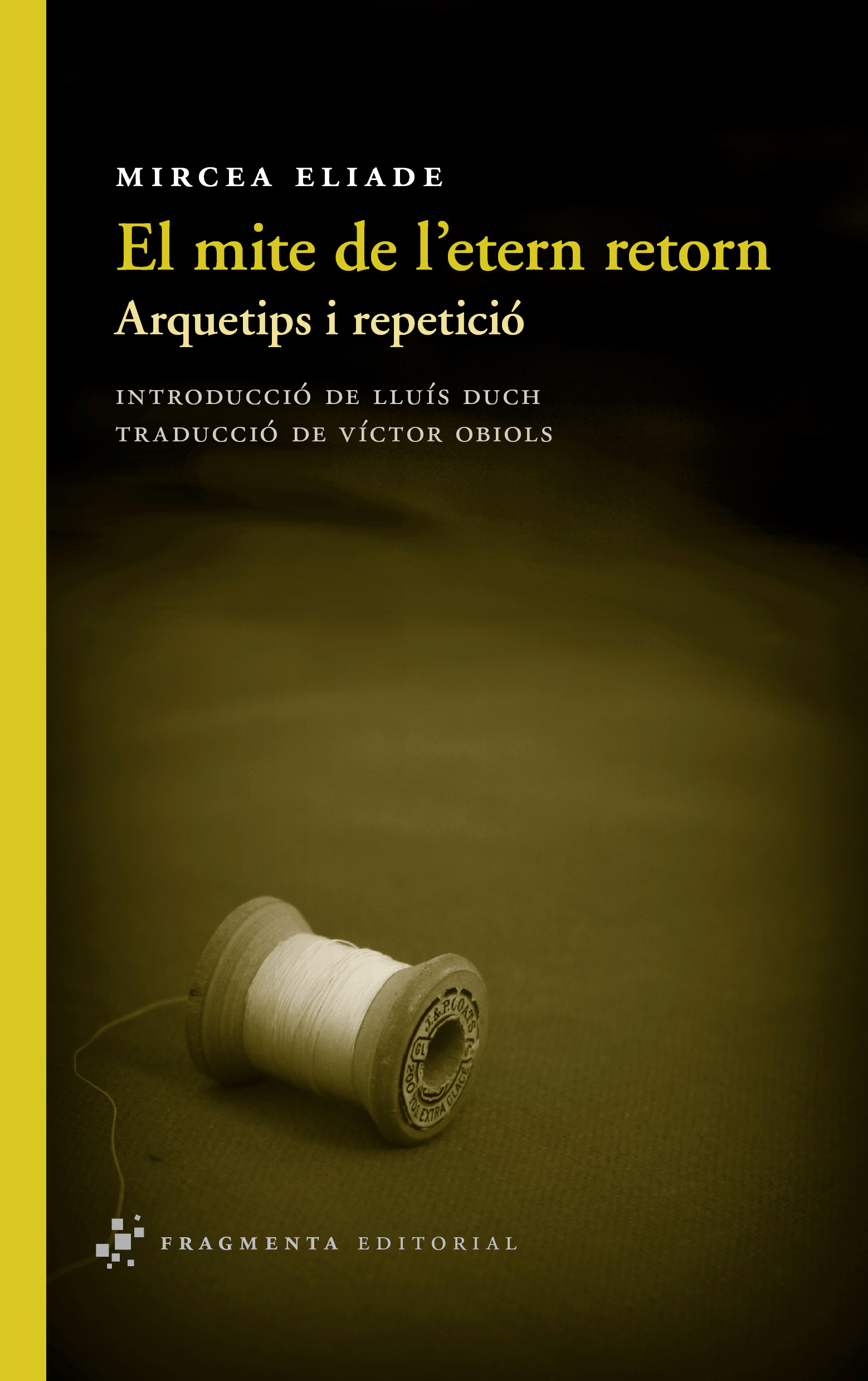 El mite de l'etern retorn: arquetips i repetició