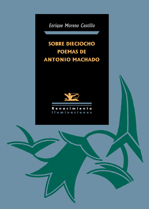 Sobre dieciocho poemas de Antonio Machado